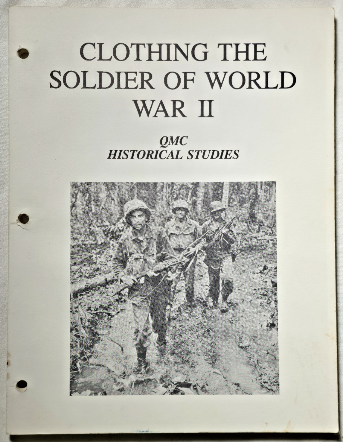 1946 Clothing The Soldier Of World War II QMC Historical Studies Quartermaster