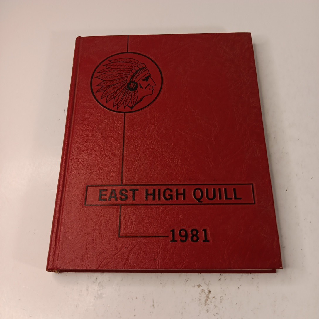 East High School Quill 1981 Yearbook Des Moines Iowa