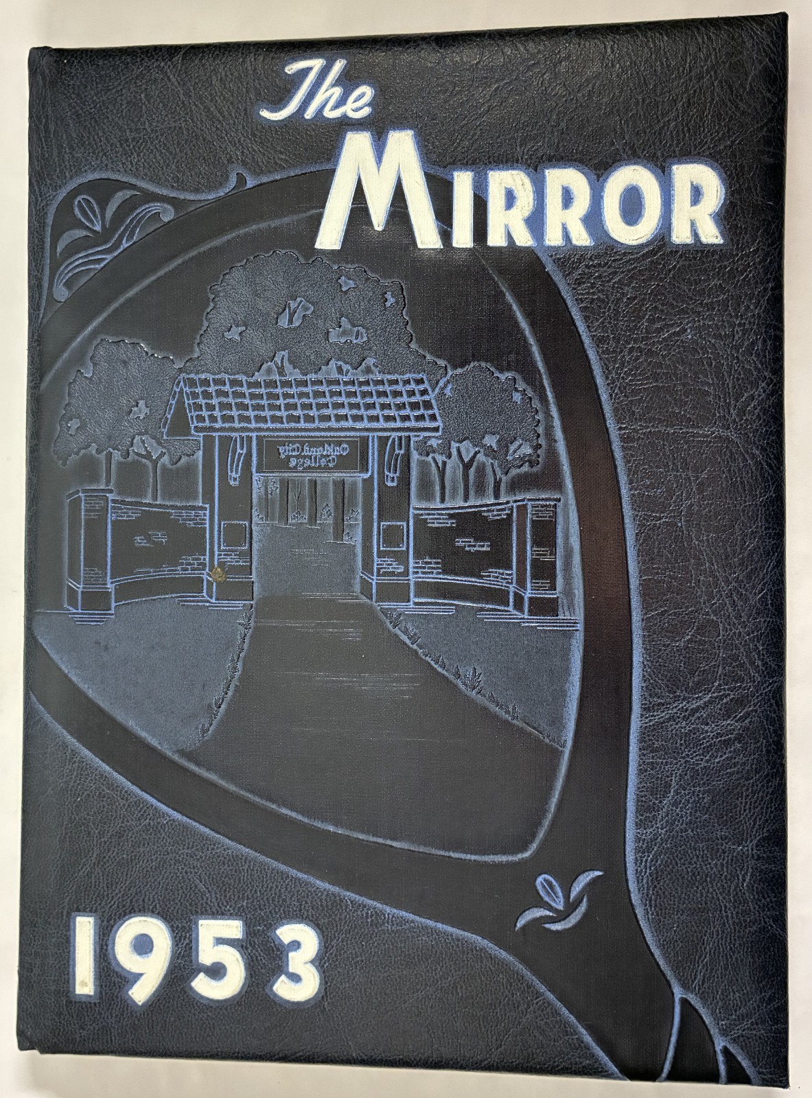 1953 OAKLAND CITY COLLEGE YEARBOOK. The Mirror. 1952-1953. Clean - No Writing.