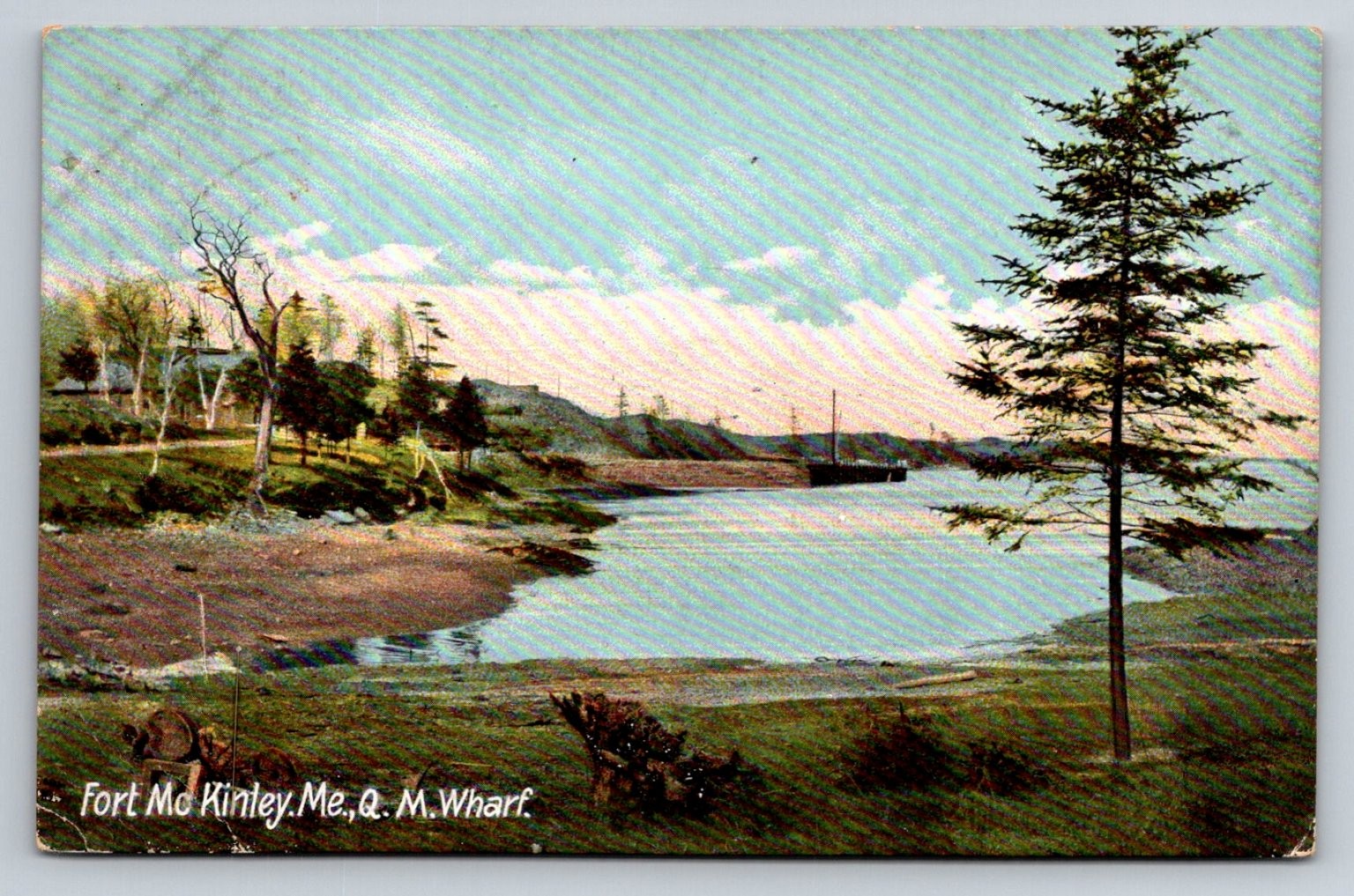 Fort McKinley ME Q.M. Wharf Vintage Postcard C. 1907 Pine Tree View