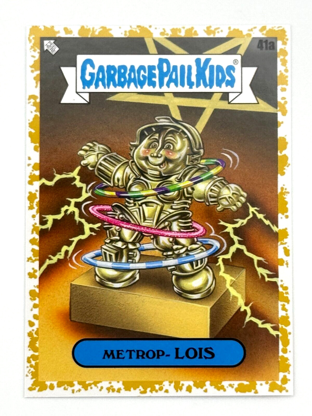 2023 Garbage Pail Kids InterGOOlactic Mayhem METROP-LOIS #41a Gold 26/50