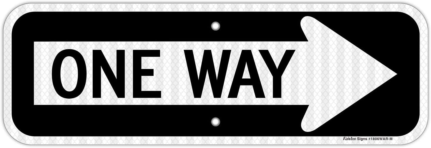 One Way Sign with Right Arrow,18X6 Inches Engineer Grade Reflective Rust Free One Way Sign with Right Arrow,18X6 Inches Engineer Grade Reflective Rust Free