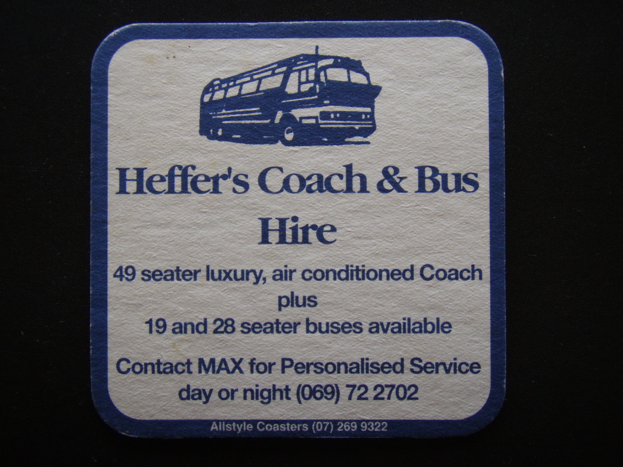 HEFFER'S COACH & BUS HIRE 49 SEATER LUXURY 19 AND 28 SEATER 069 722702 COASTER