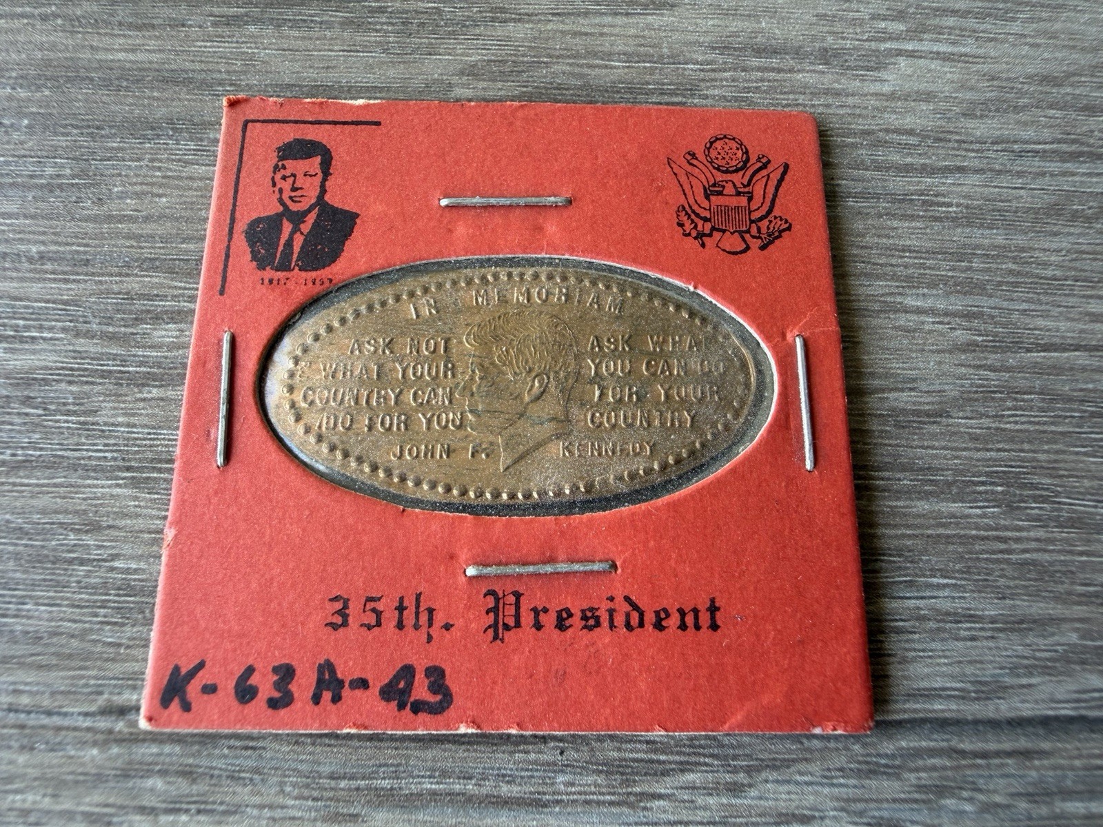 John F. Kennedy JFK 35th President In Memoriam “Ask Not What” Elongated Penny