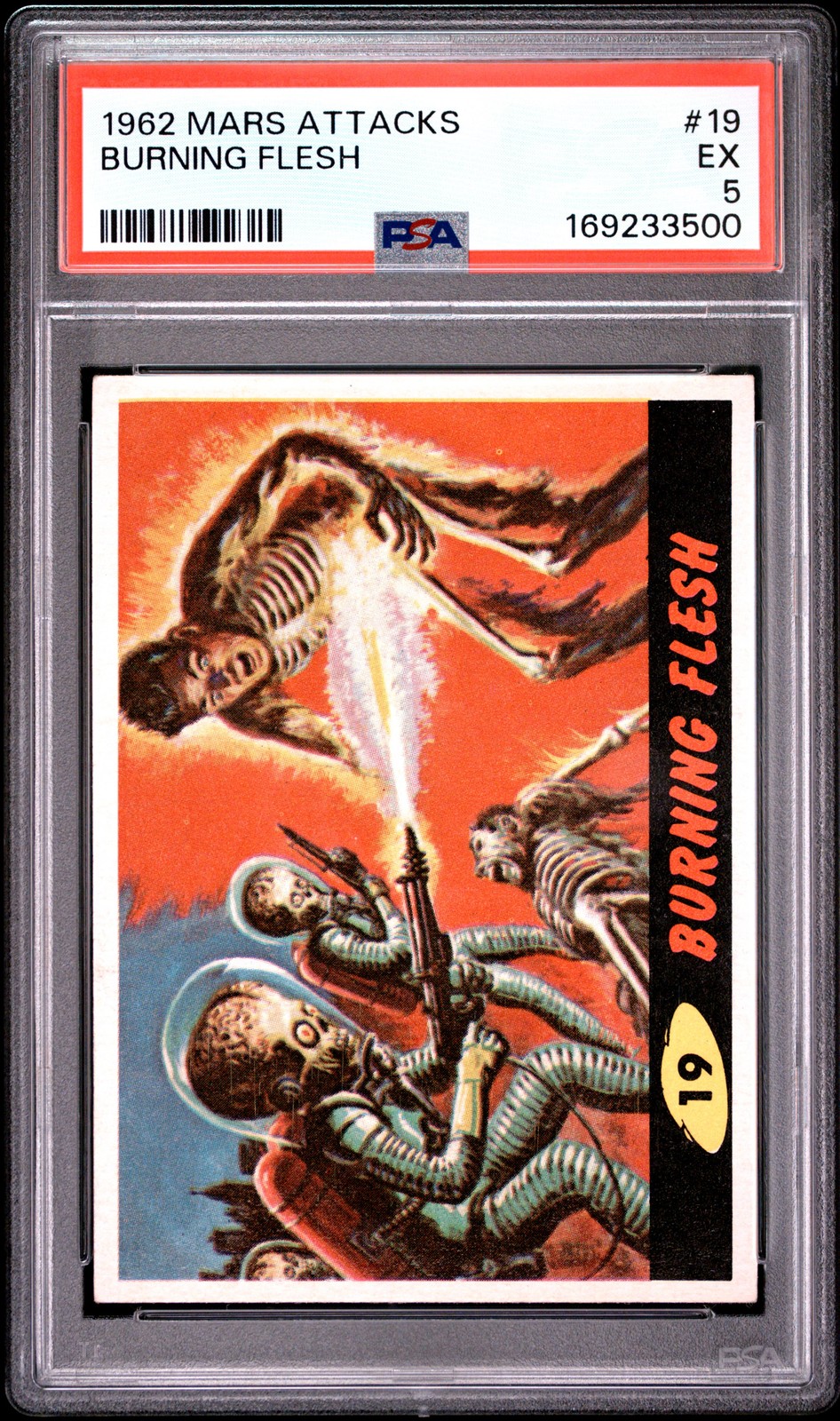 1962 MARS ATTACKS #19 BURNING FLESH PSA 5