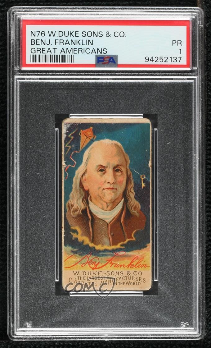 1888 Duke's Great Americans Tobacco N76 Benjamin Franklin PSA 1 11bd