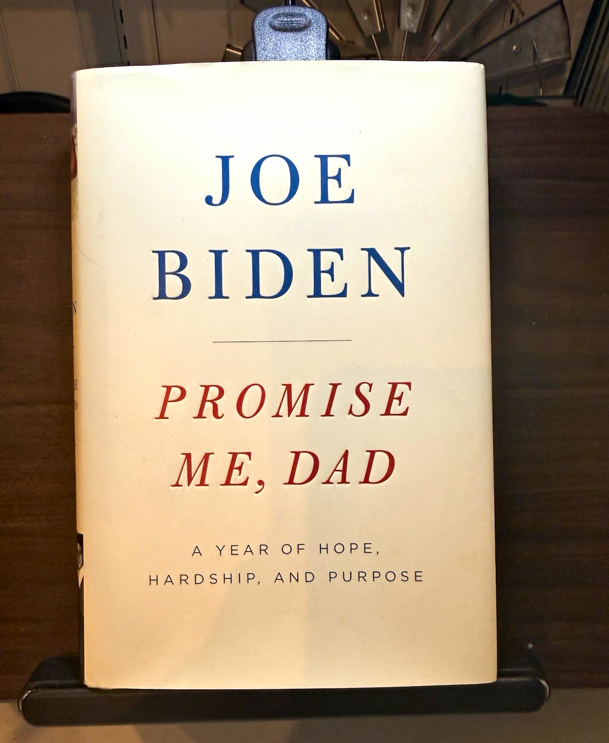Joe Biden SIGNED Promise Me Dad 2017 First Edition 1st Printing Hardcover DJ