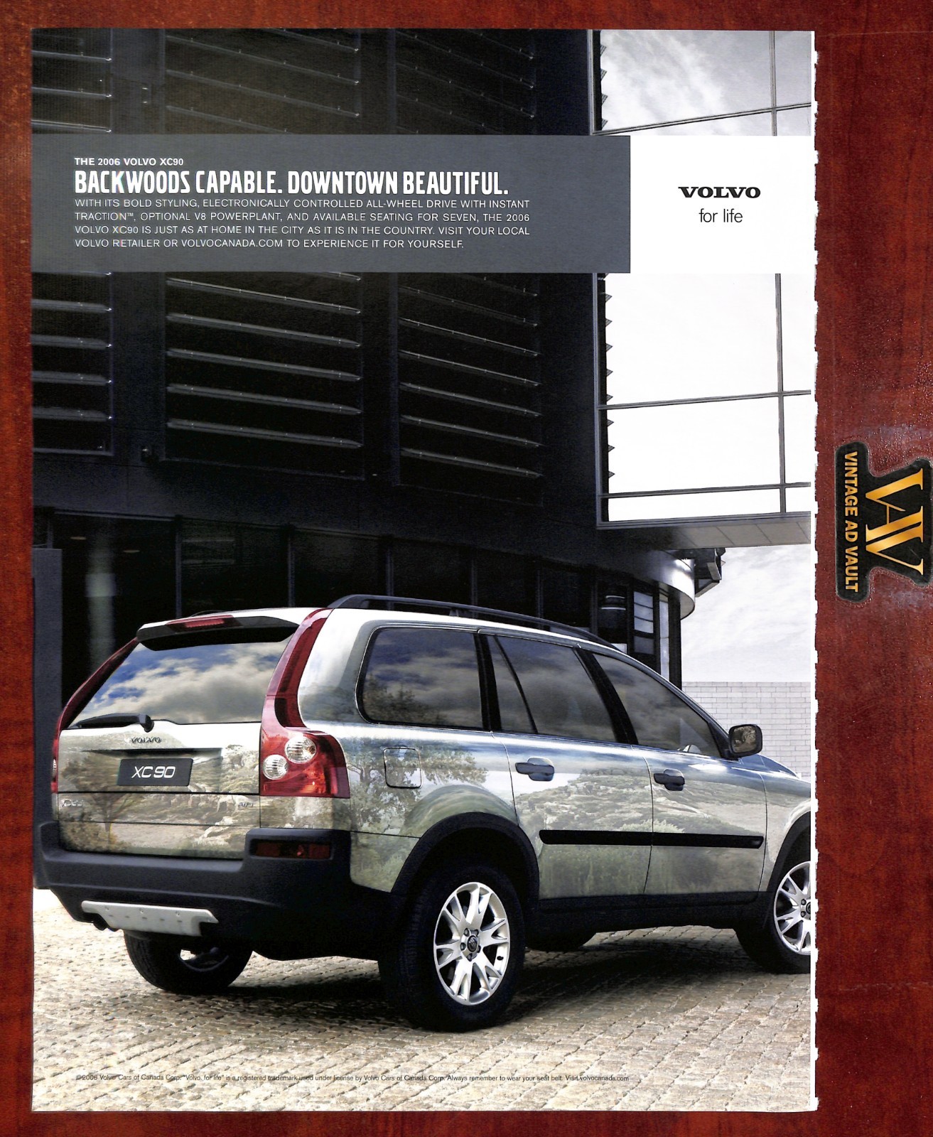 2006 Volvo XC90 Print Ad XL - Backwoods Capable. Downtown Beautiful.