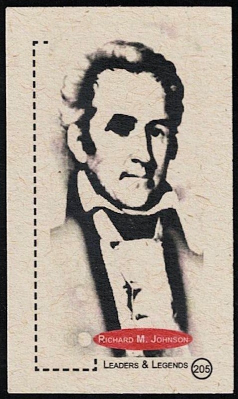 RICHARD M. JOHNSON - 2011 'Leaders & Legends' Card #205 - 9th US VICE-PRESIDENT