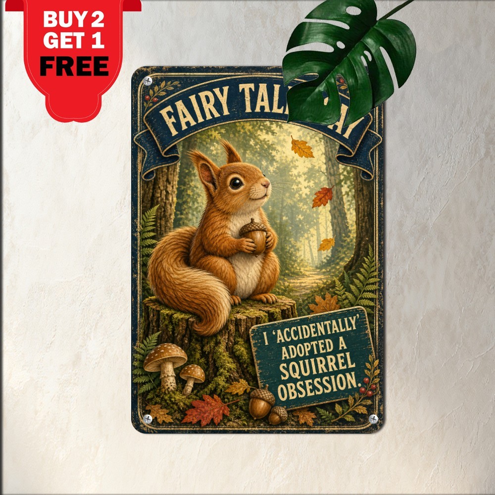 Once Upon A Time Squirrel Story Sign Whimsical Woodland Nursery Metal Plaque