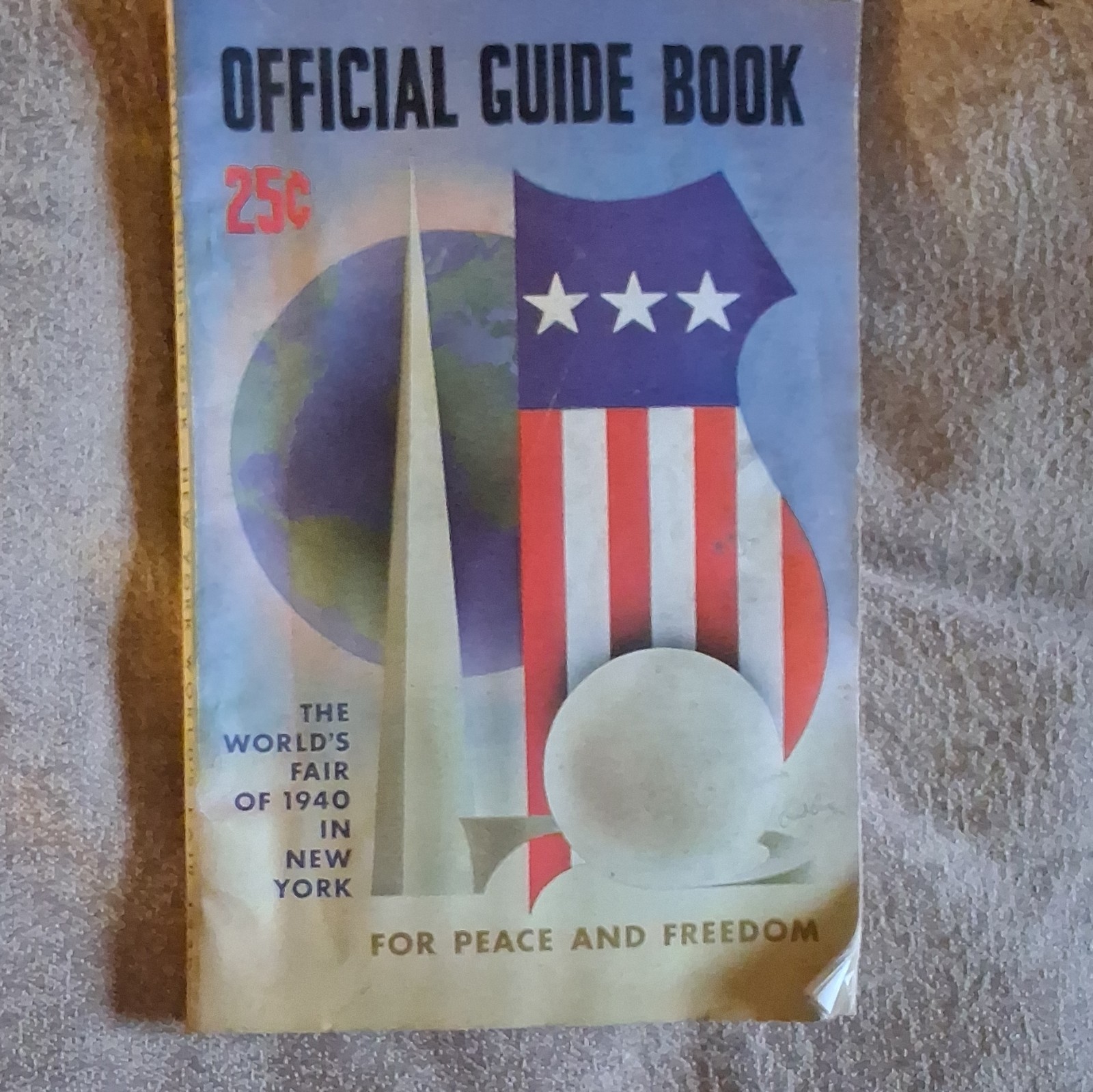 1940 New York World’s Fair Official Guide Book “For Peace and Freedom”