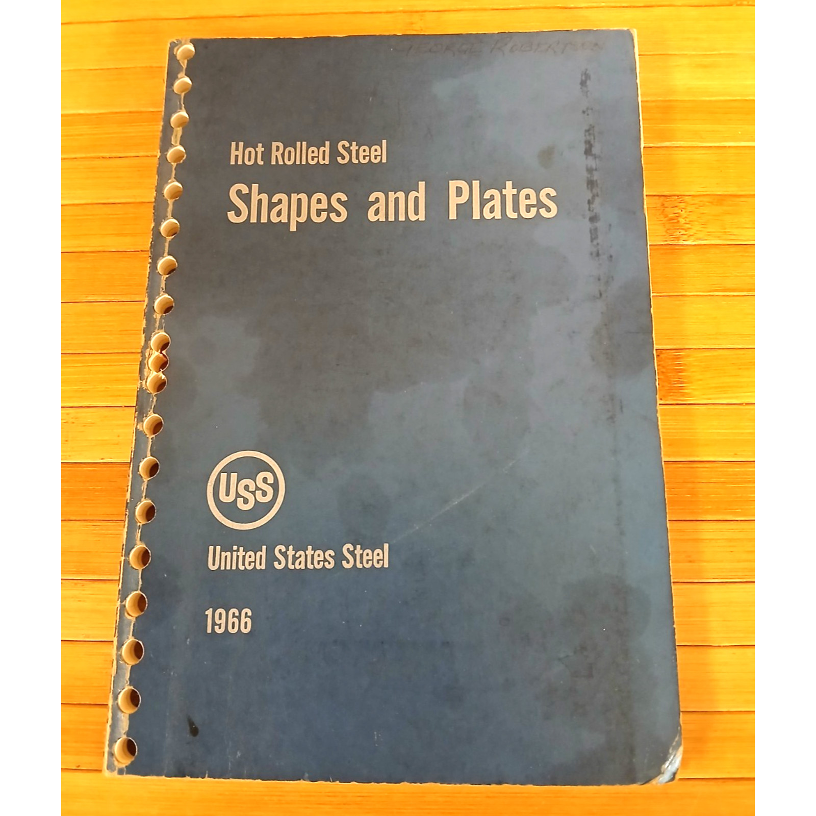 Vintage 1966 United States Steel Hot Rolled Steel Shapes & Plates Reference Book