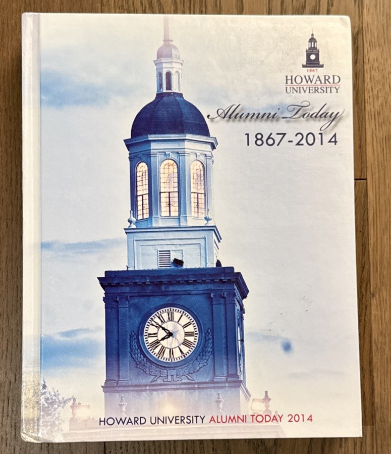 Howard University Alumni Today Washington DC 1867-2014 Year Book Annual NEW READ