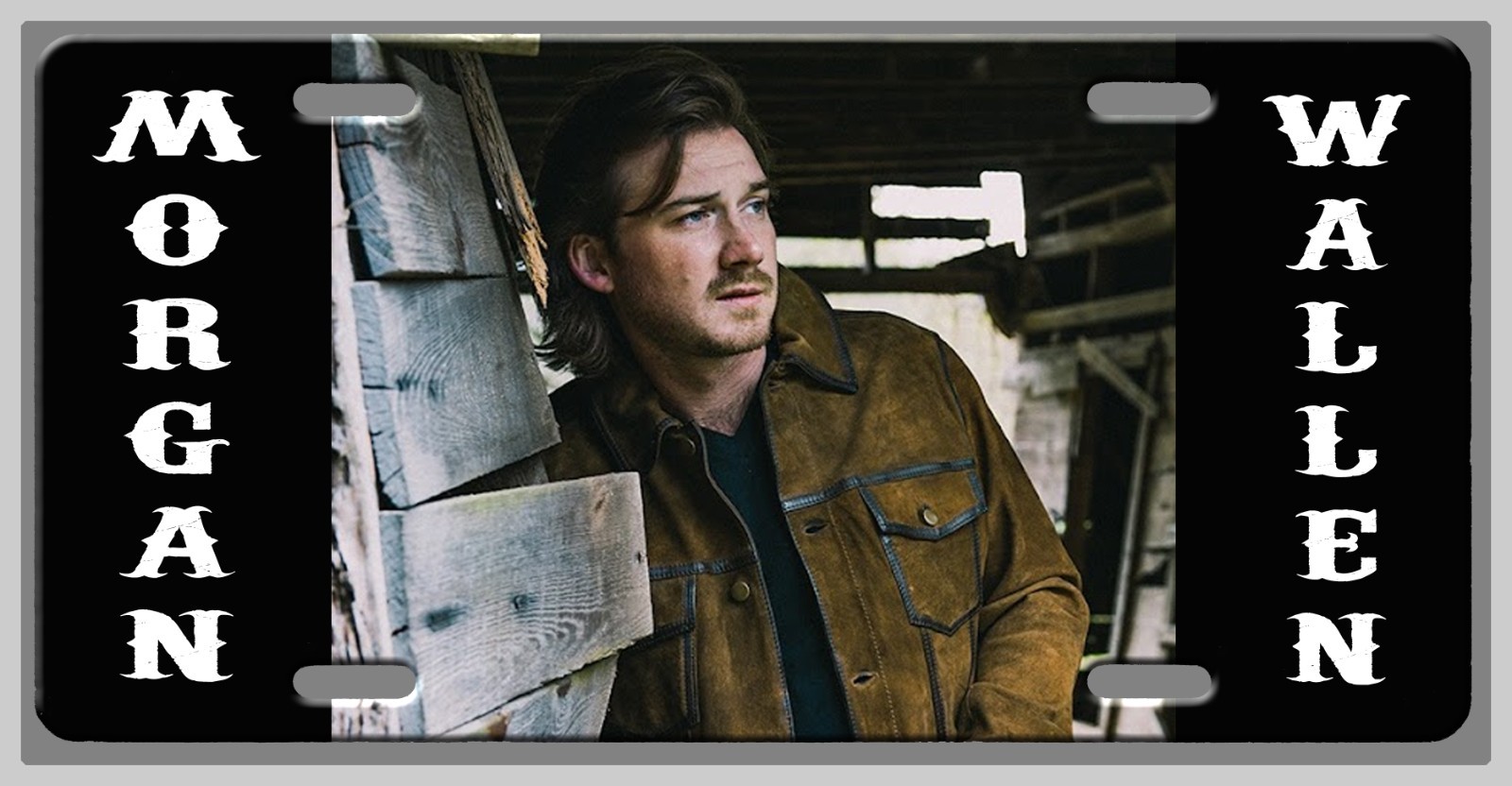 L@@K Morgan Wallen Fan Art On a Vanity Tag  License Plate-Auto Tag