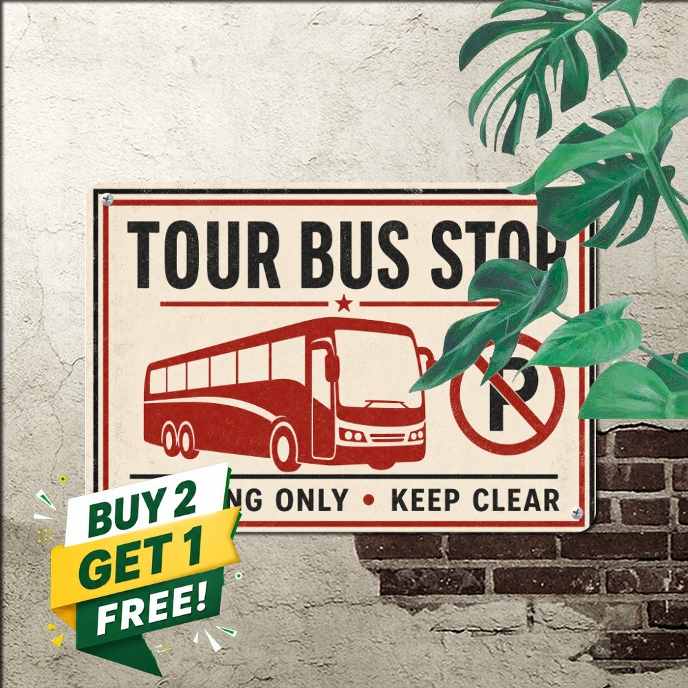 Tour Bus Stop Loading Zone Sign Vintage Urban Transit Roadway Metal Plaque