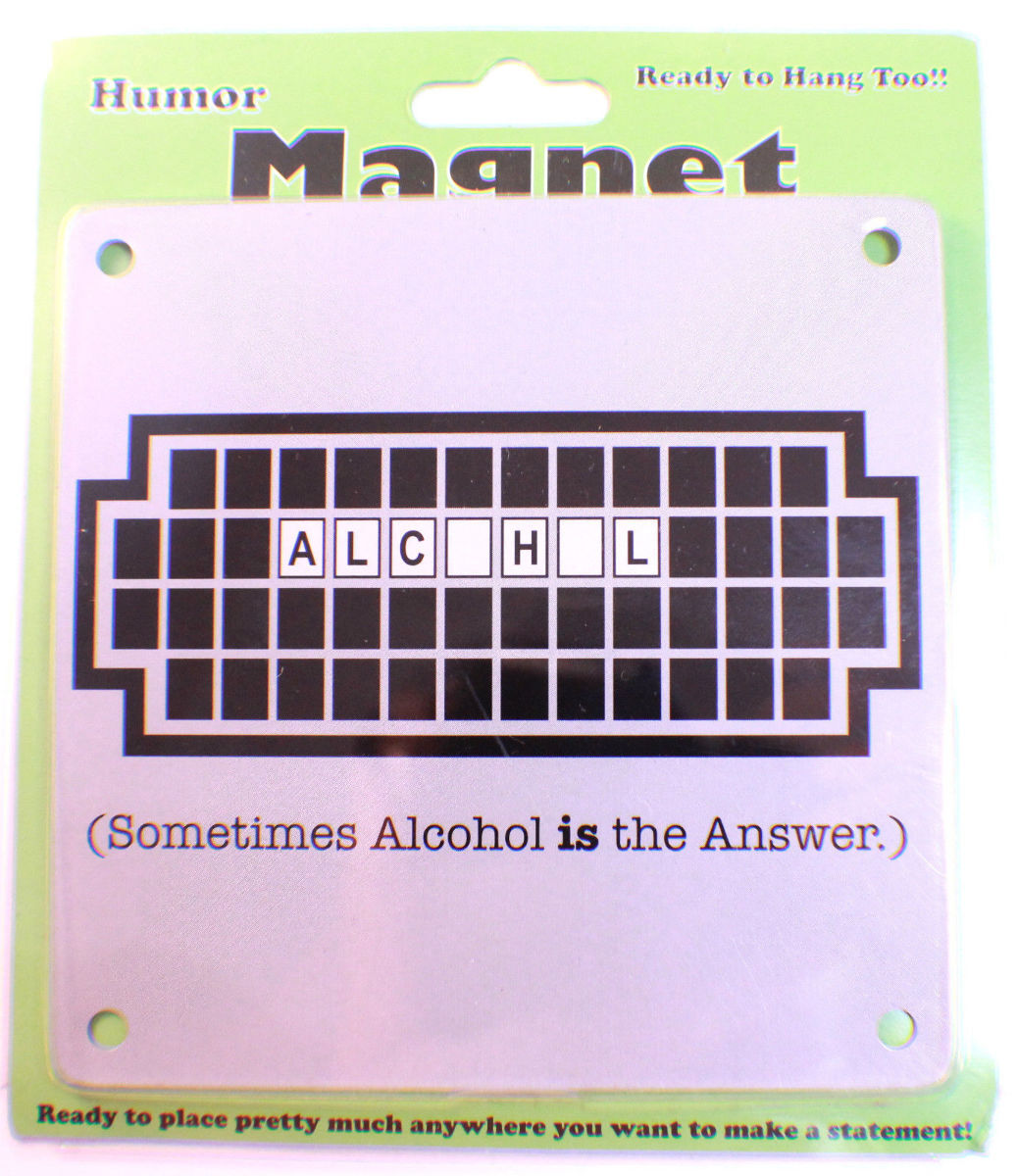 Sometimes Alcohol Is The Answer Refridgerator Magnet #Mag03