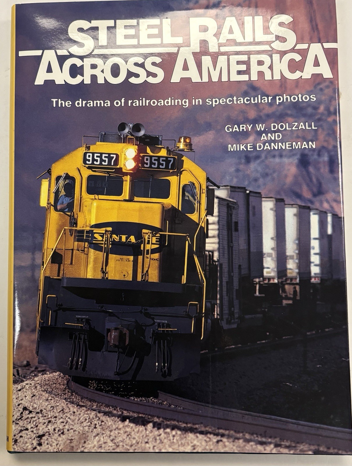 STEEL RAILS ACROSS AMERICA 192 Pages