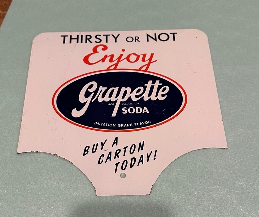 Grapette Soda Thirsty Or Not Enjoy 2 Sided Painted Metal Rack Paddle Sign