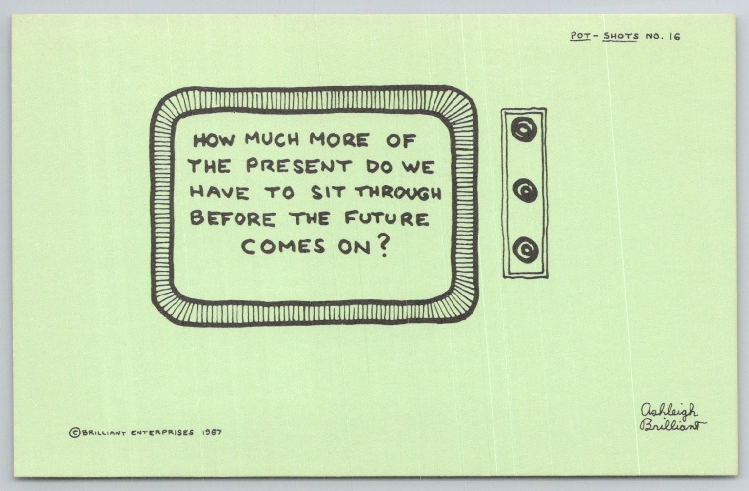 1967 Ashleigh Brilliant Pot-Shots No. 16 Humorous Quote Postcard Unposted