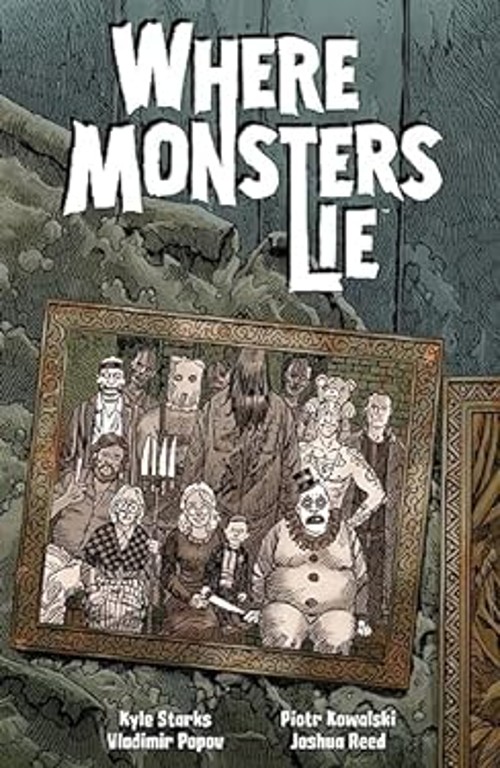 Where Monsters Lie Paperback Kyle Starks
