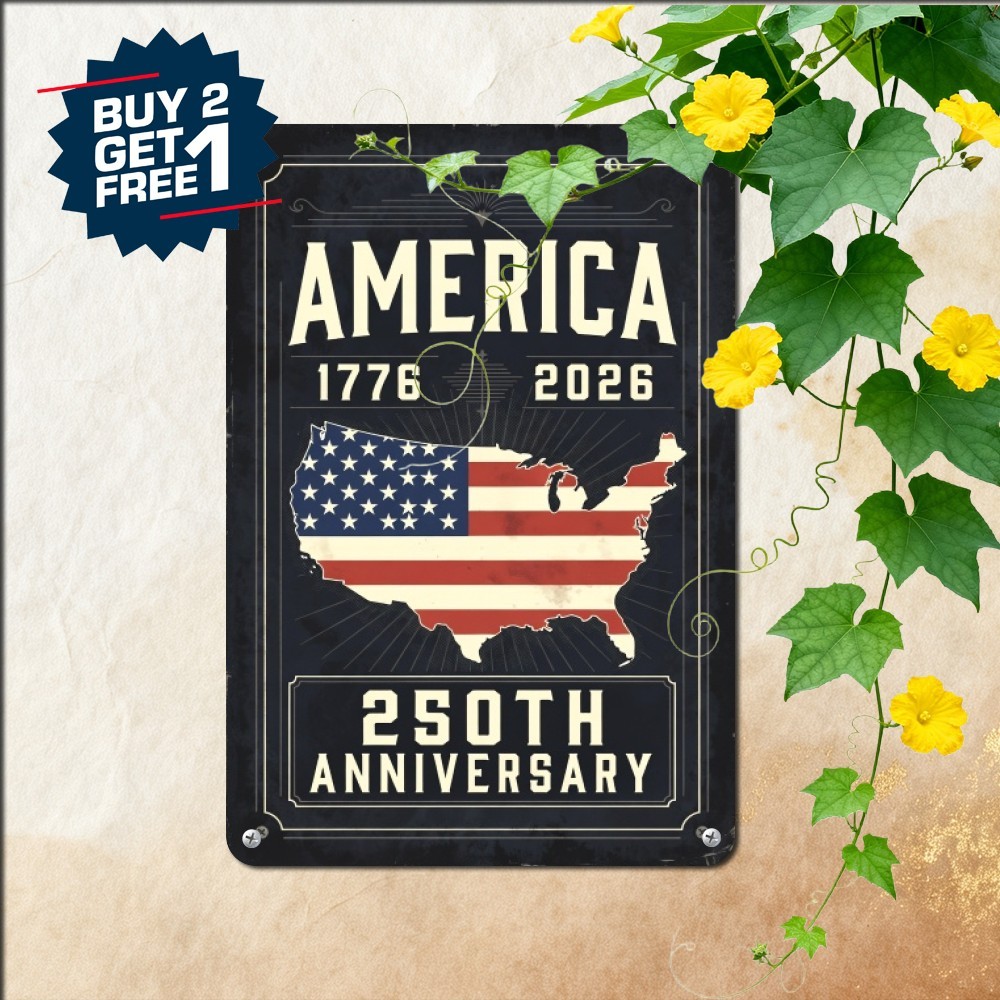 America 250 Years Anniversary Sign Historic Independence Day Metal Plaque