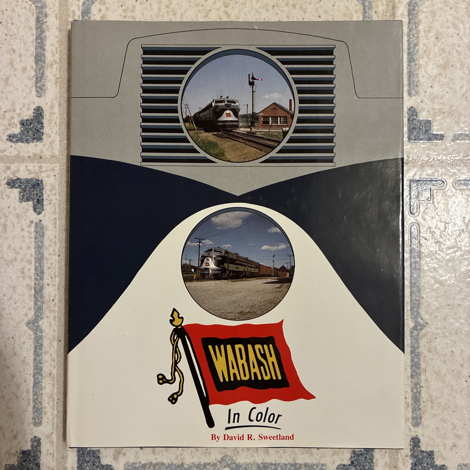 Wabash RR Railroad In Color Hardcover Book David Sweetland 1991