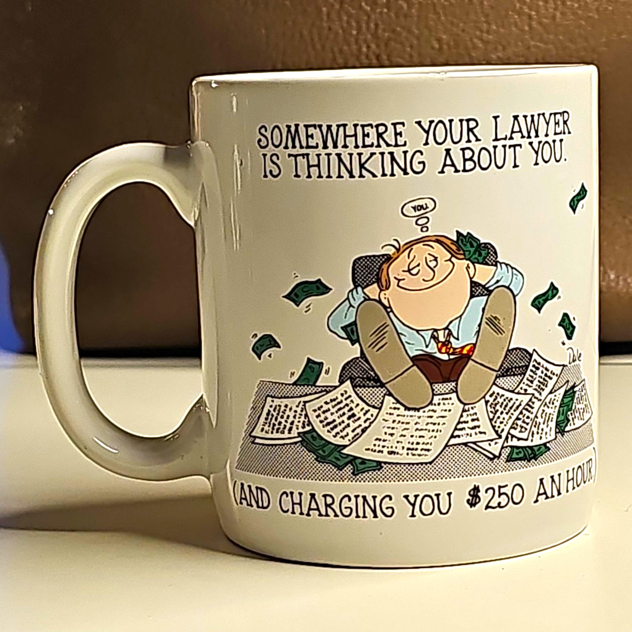 Vintage 1992 Dale Lawyer Humor Coffee Mug $250 Hour Attorney Dale Enterprises
