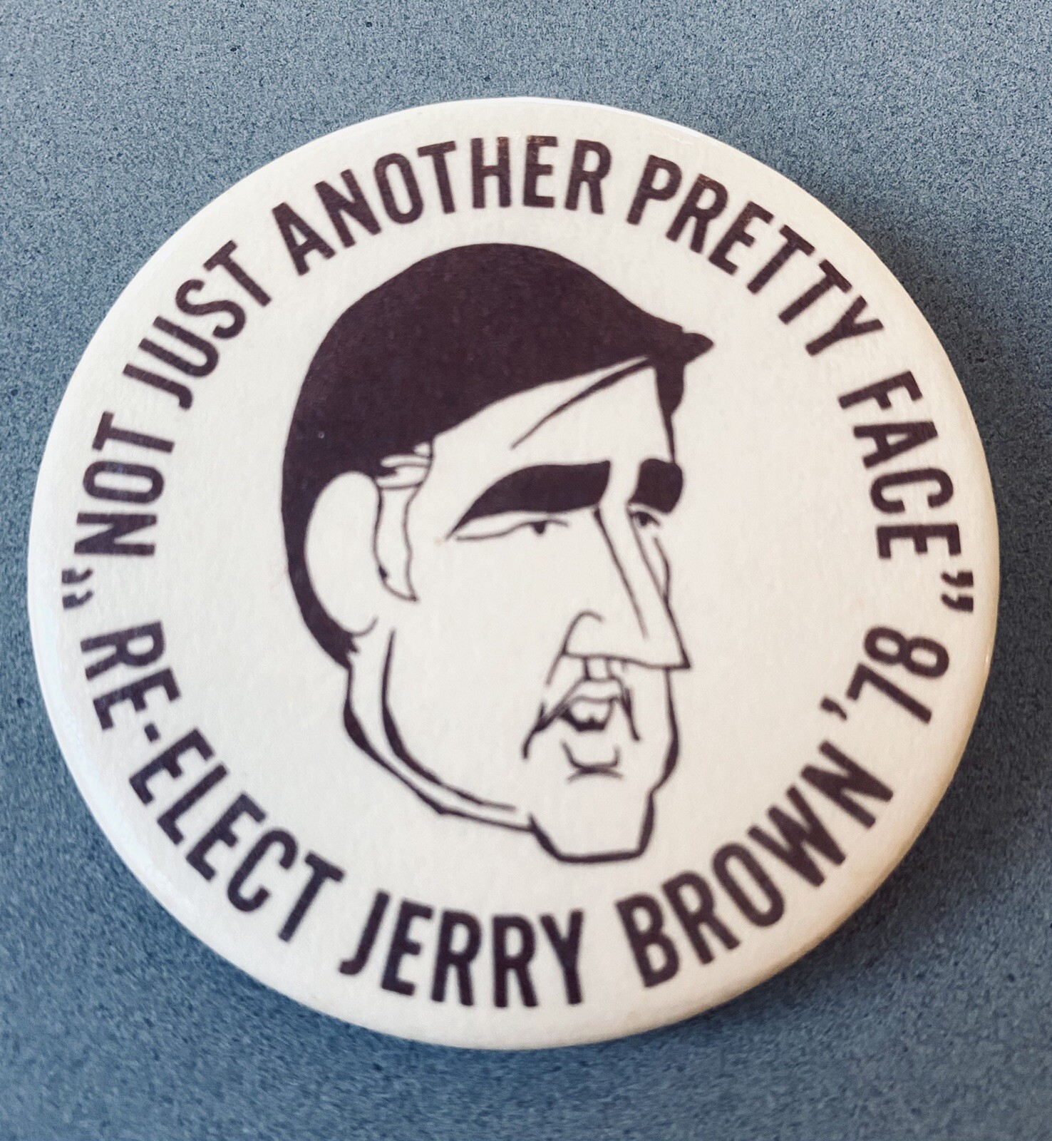 1978 Re- Elect JERRY BROWN \