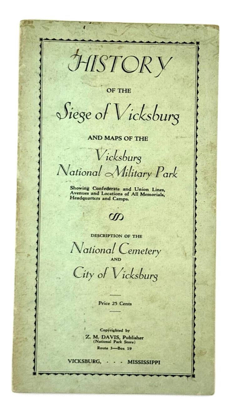 History of Siege of Vicksburg & Maps National Military prk BONUS Color map c1925
