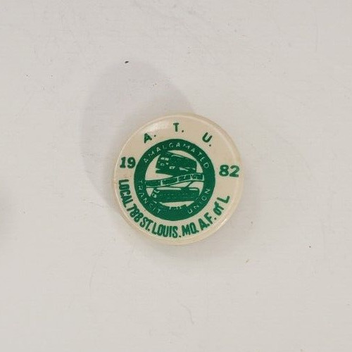 Vintage ATU Amalgamated Transit Union Pinback Button 1982 Local St Louis