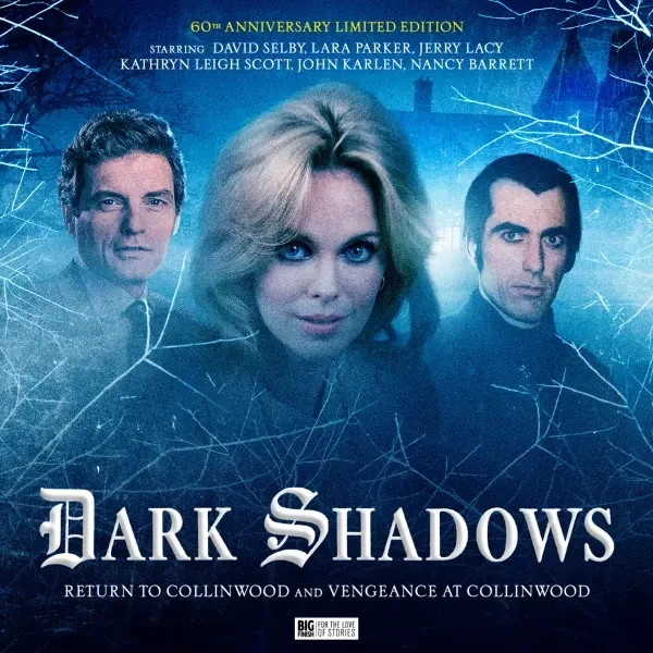 Dark Shadows RETURN TO & VENGEANCE AT COLLINWOOD - Big Finish 60th Audio CD set