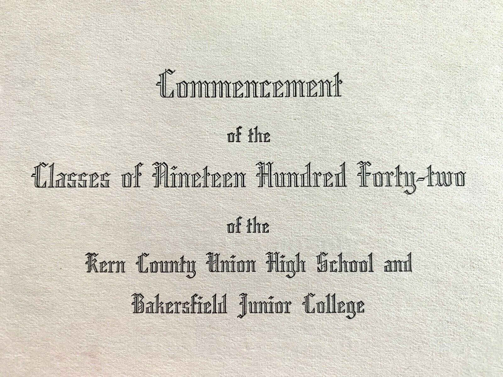 1942 CALIFORNIA - BAKERSFIELD JUNIOR COLLEGE & UNION H.S. Commencement Program