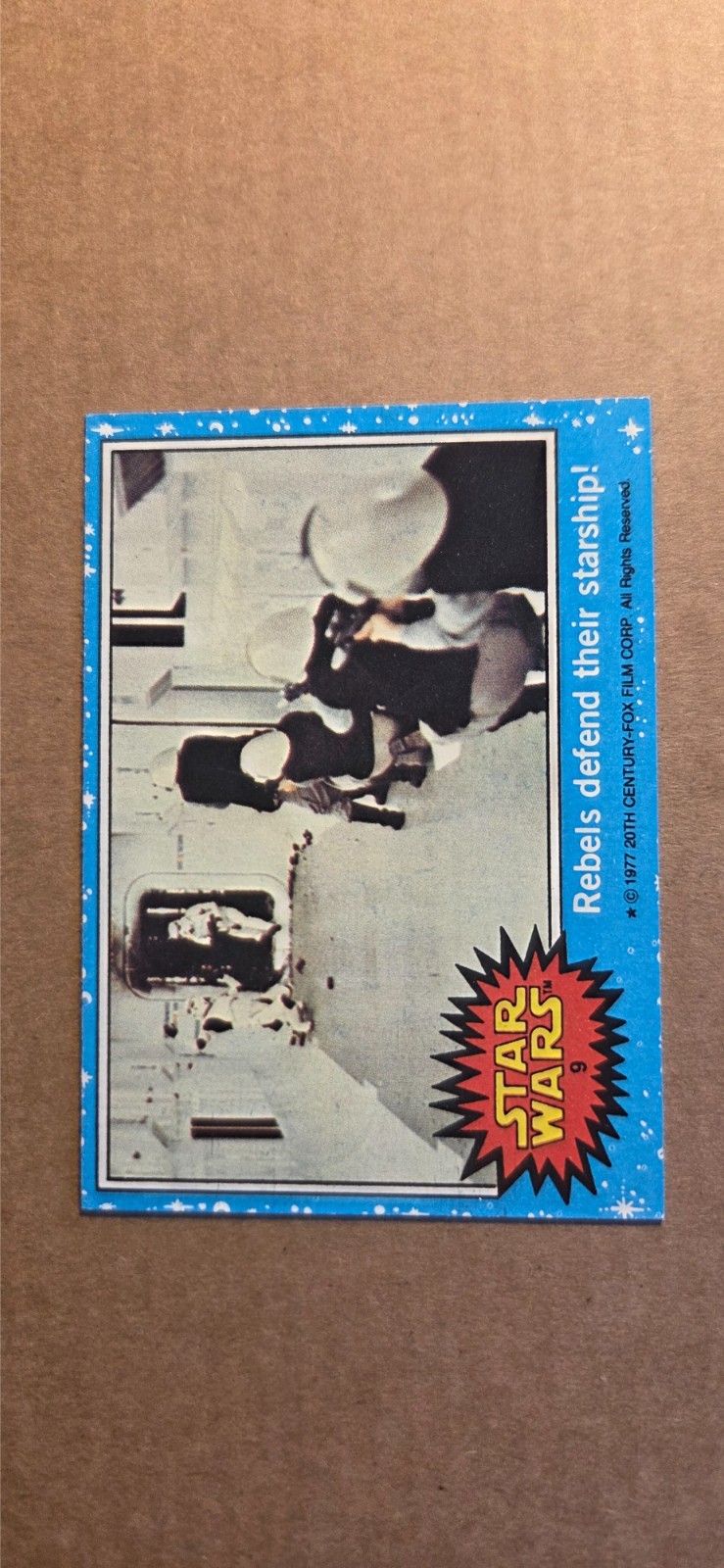 1977 TOPPS STAR WARS REBELS DEFEND THEIR STARSHIP #9 NM*