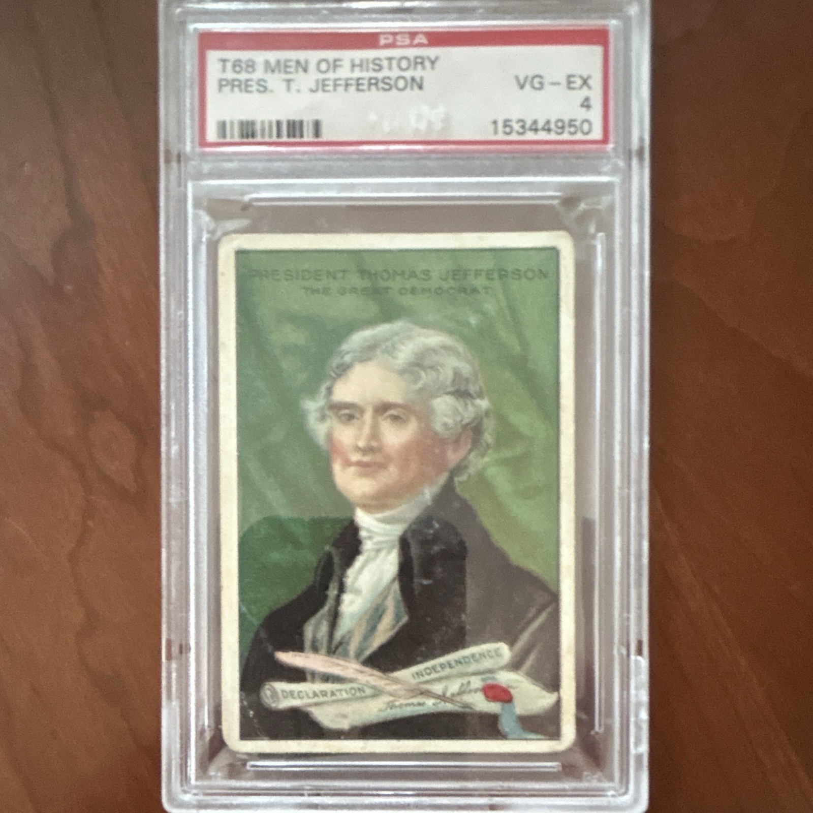 1911 T68 Heroes of History President Jefferson PSA 4.  Rare