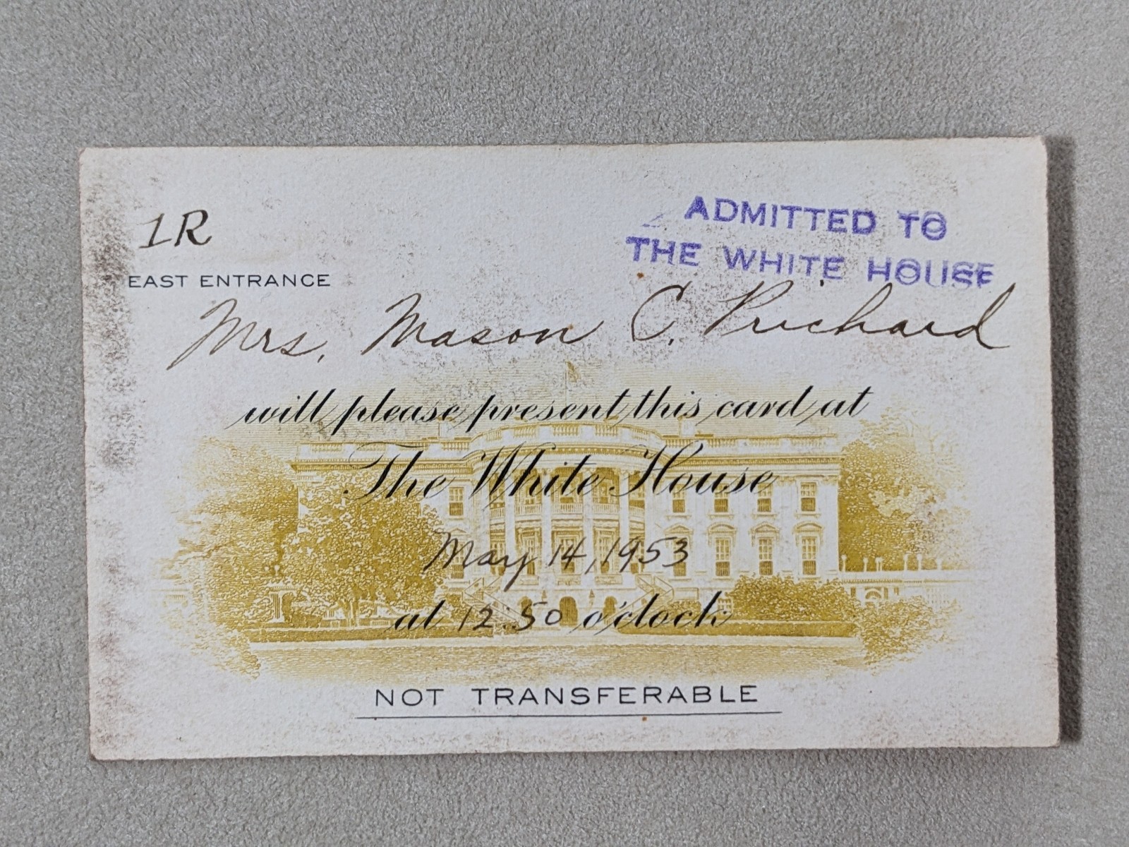 1953 Eisenhower White House Admission Card Mrs Mason C Prichard May 14