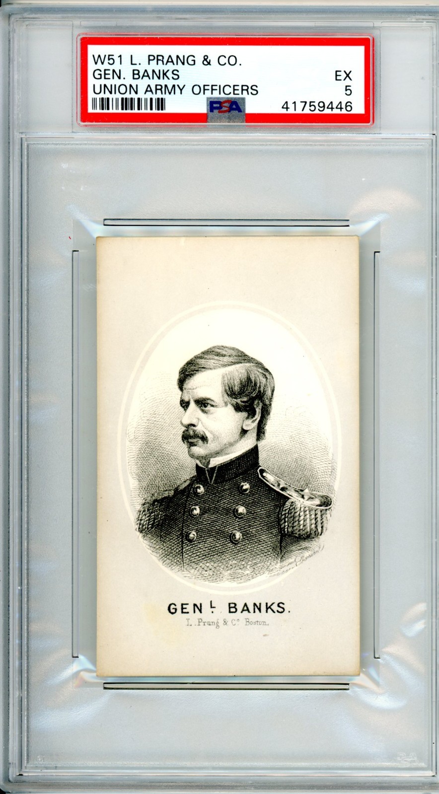 w50 w51 Prang & Co 1860's Prominent Characters / Union Officers Banks PSA 5