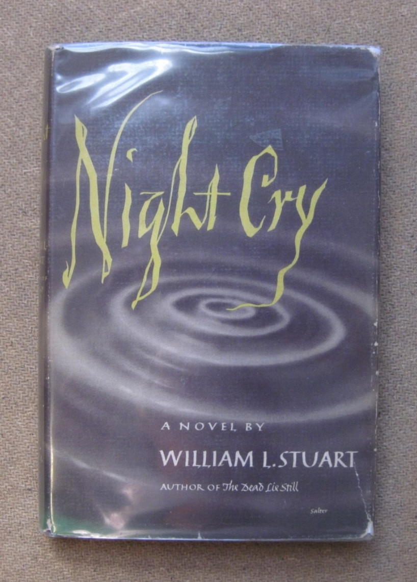NIGHT CRY by William L. Stuart  - 1st/1st HCDJ 1948 - VG+ hard-boiled crime