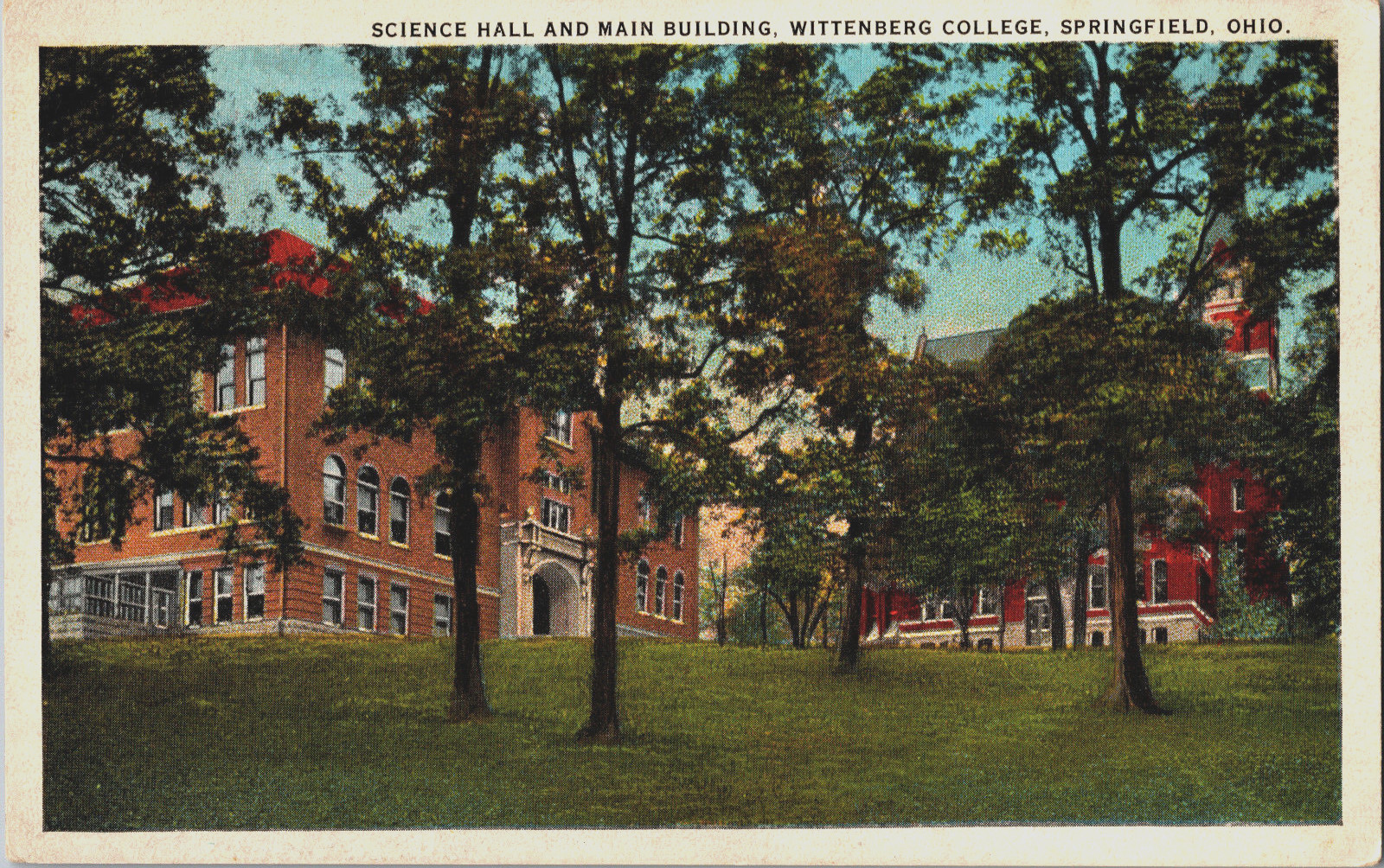 Vintage Postcard Wittenberg College Springfield Ohio Main Bldg Science Hall