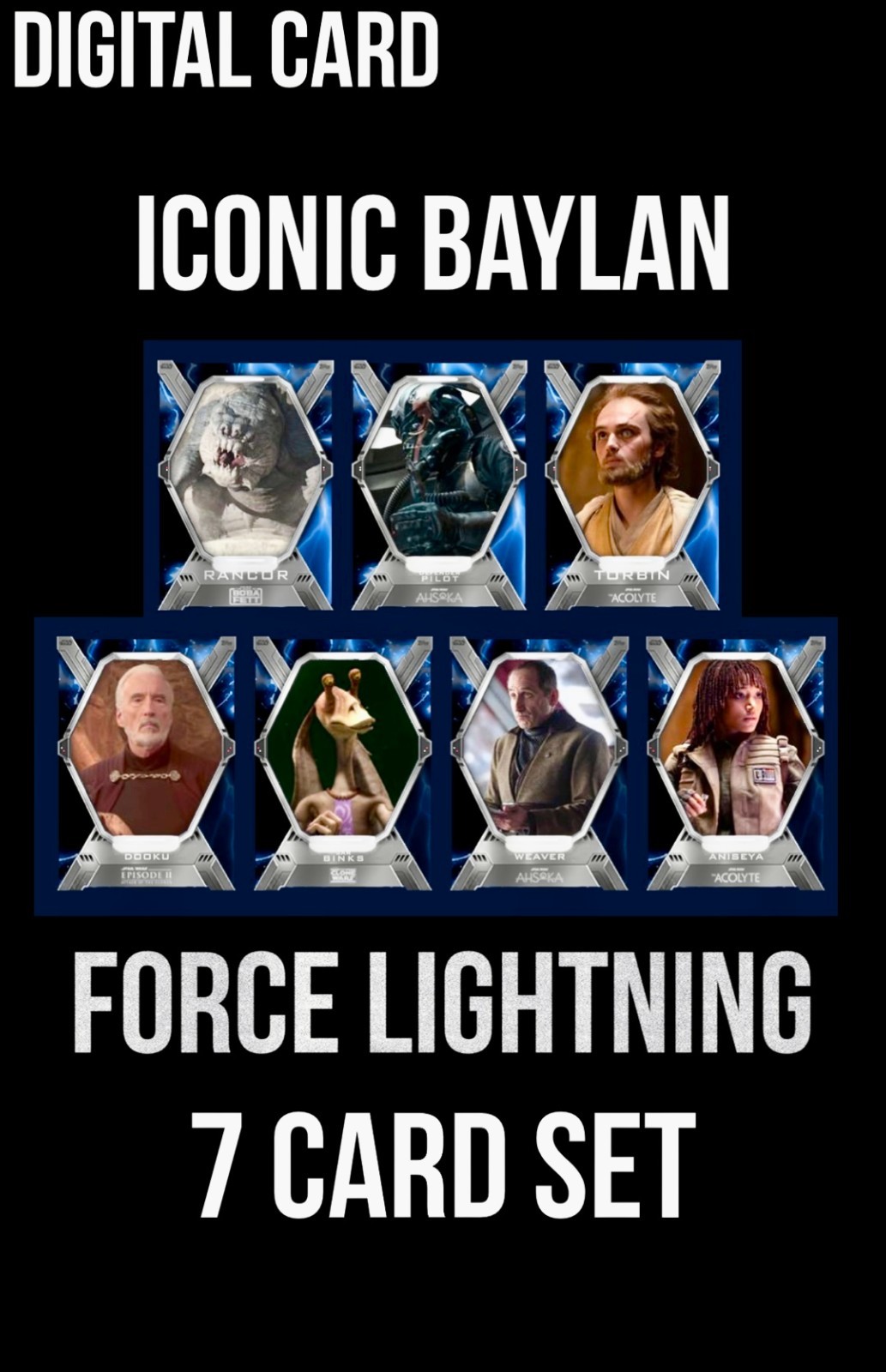 FORCE LIGHTNING 7 CARD SET TOPPS STAR WARS TRADER ICONIC BAYLAN SKOLL