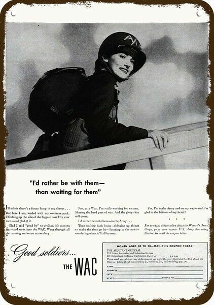 1944 WOMEN'S ARMY CORPS Vintage Look DECORATIVE METAL SIGN - THE WAC GOOD SOLDIE
