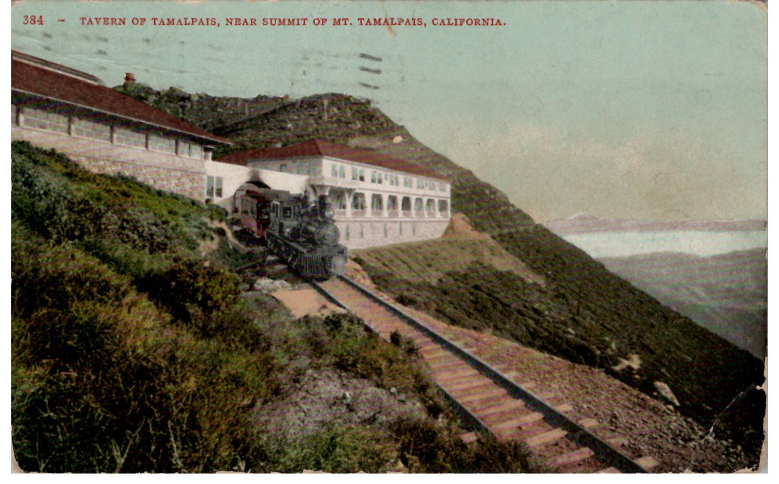 Tavern of Mt Tamalpais CA Scenic Railway Train Hotel Restaurant Postcard 1908