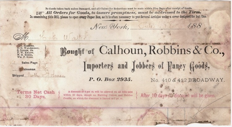 Calhoun, Robbins, Co. Fancy Goods to H. E. Walter, Richfield Springs, NY 7/18/82 Calhoun, Robbins, Co. Fancy Goods to H. E. Walter, Richfield Springs, NY 7/18/82