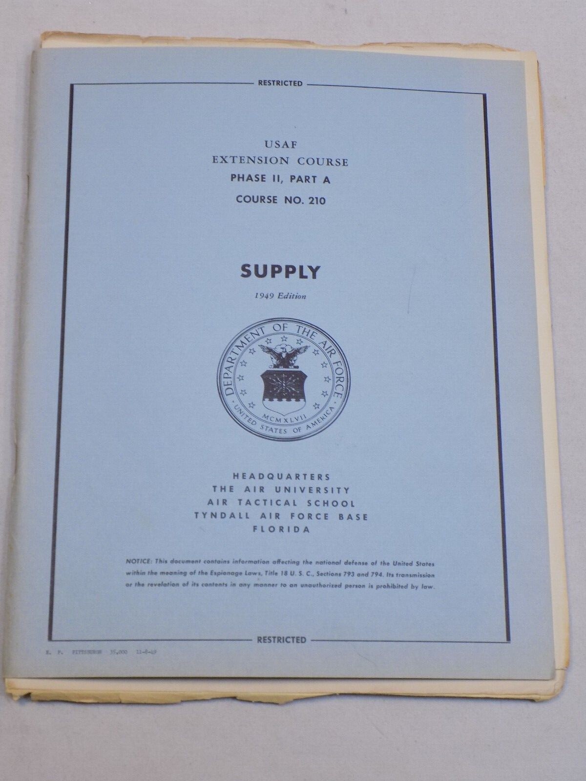 USAF Supply US Air Forces 1949 Restricted USAF Extension Course #210 Tyndall Old