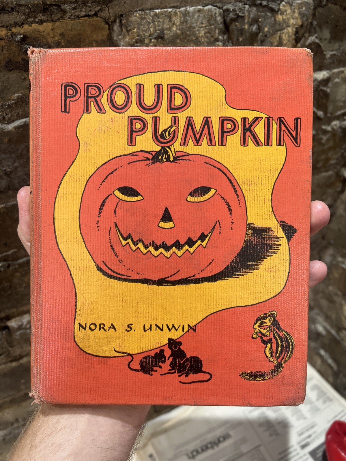 Vintage 1953 Proud Pumpkin Jack O Lantern Halloween Nora Unwin 1st Edition Book