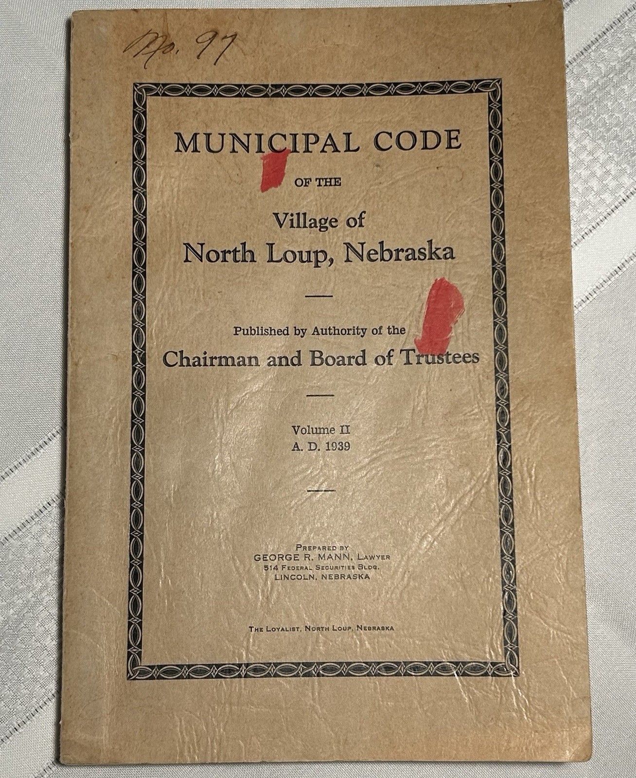 RARE 1939 North Loup Nebraska Municipal Code Vol II Valley County Local History