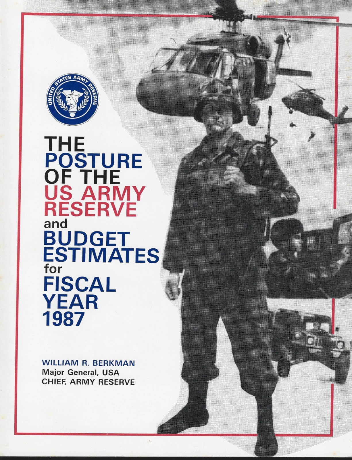 Posture of the U.S. Army Reserve and Budget Estimates For Fiscal Year 1987