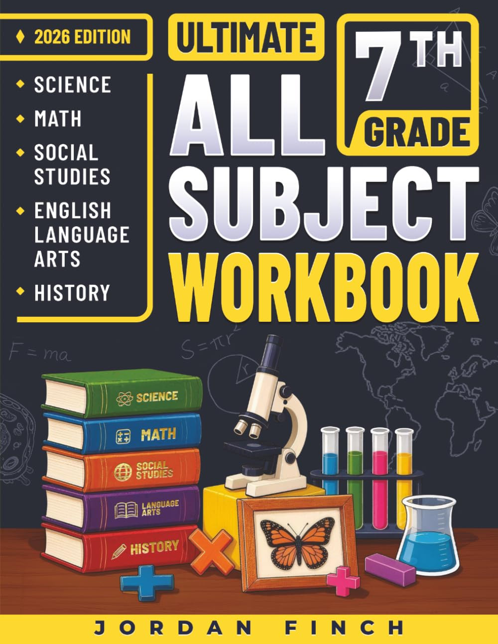 Ultimate 7th Grade All Subject Workbook: Mixed Homeschool Curriculum for Seventh
