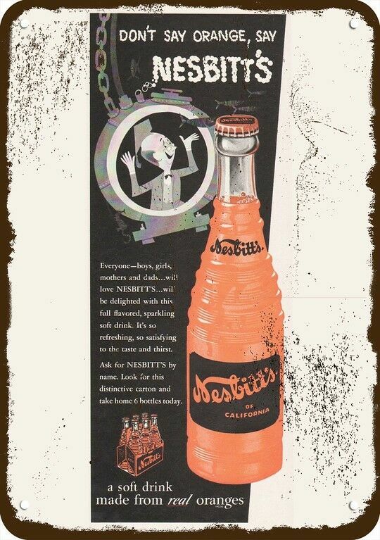 1955 NESBITT'S Real Orange Soda Vintage-Look DECORATIVE REPLICA METAL SIGN