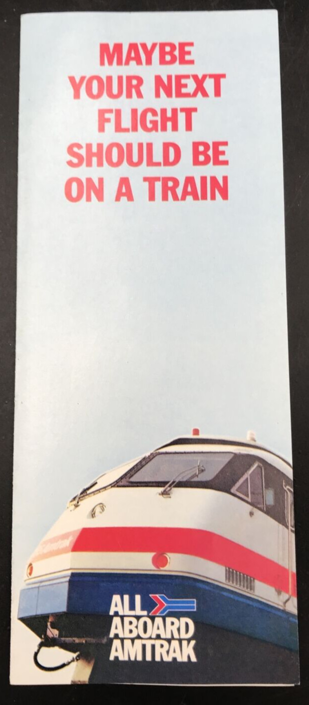 Amtrak Maybe Your Next Flight Should be a Train Brochure Flyer All Aboard