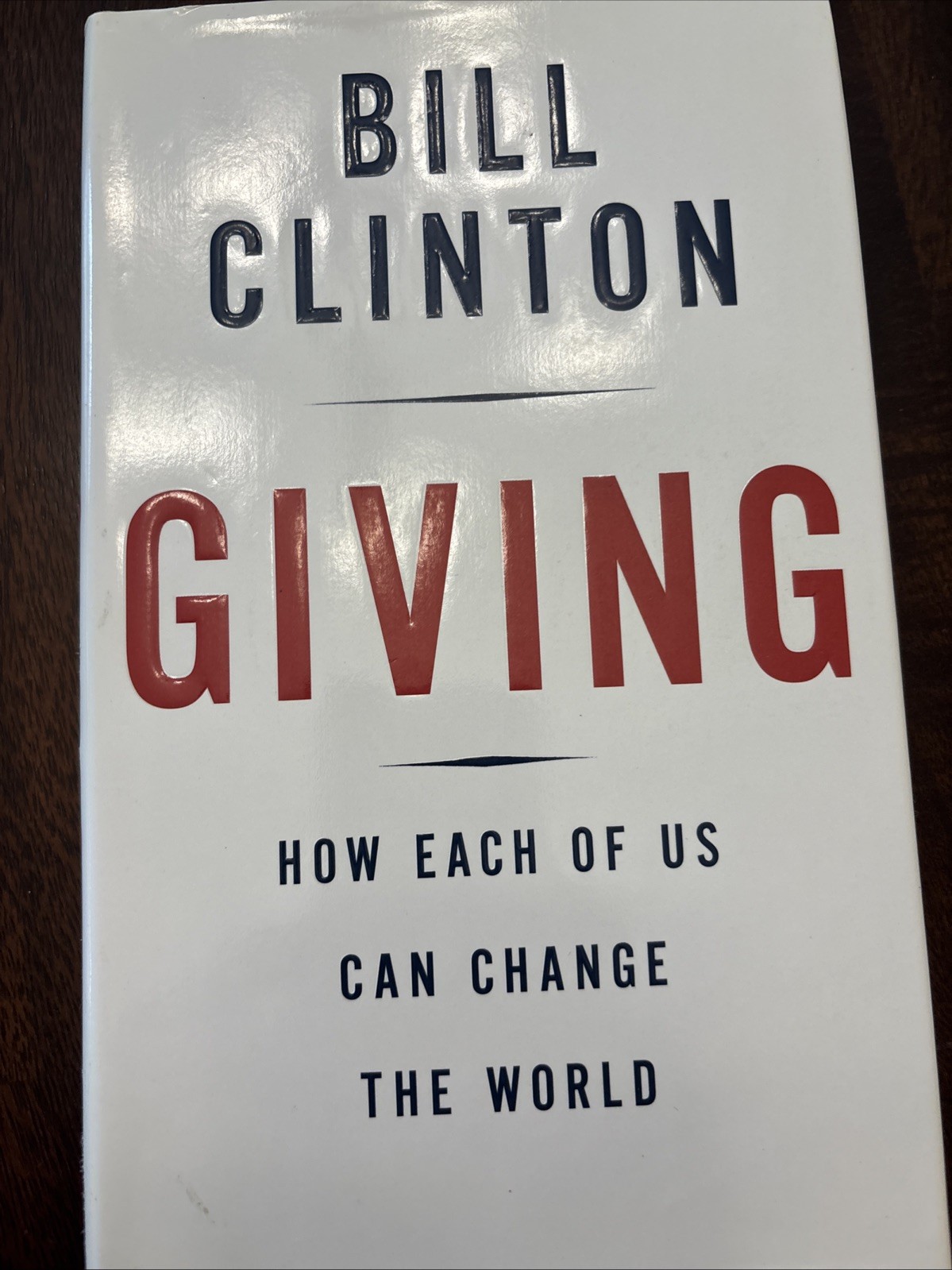 Former President Bill Clinton signed Giving Book 1st Edition, 1st Print